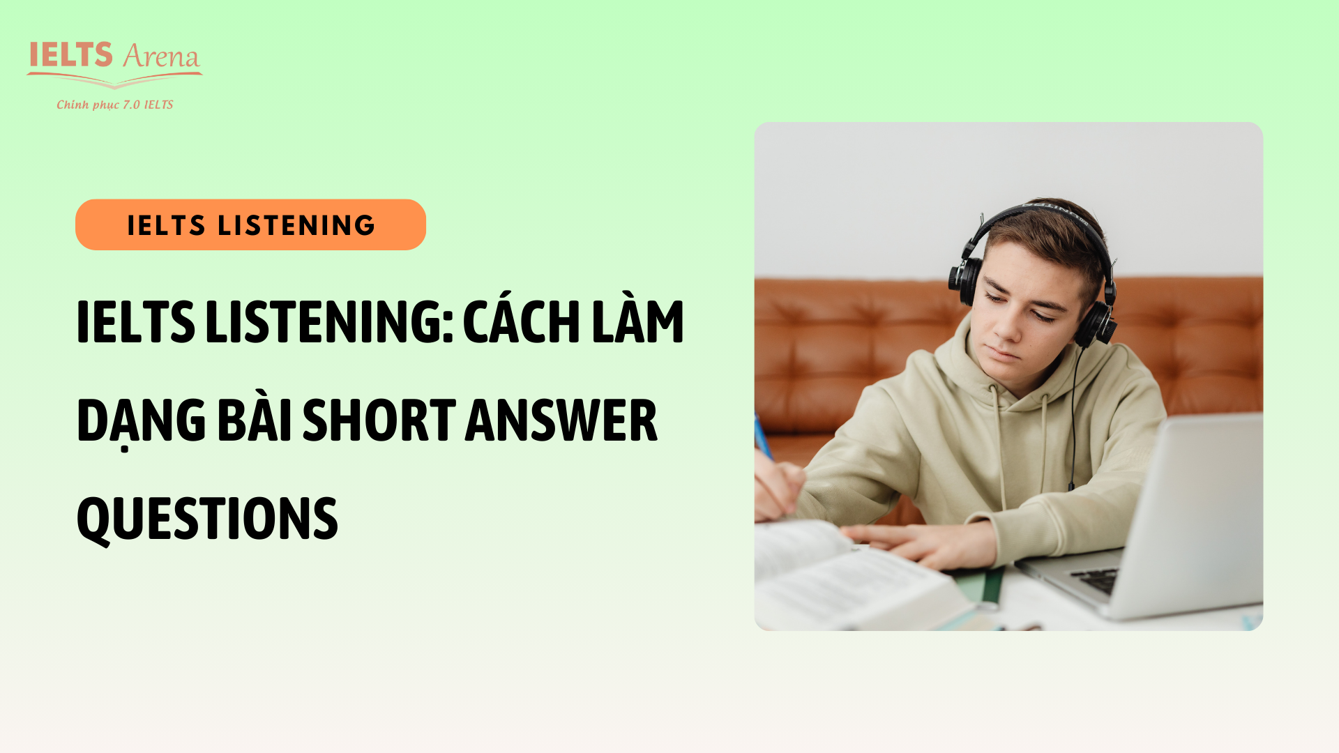 IELTS Listening: Cách làm dạng bài Short Answer Questions